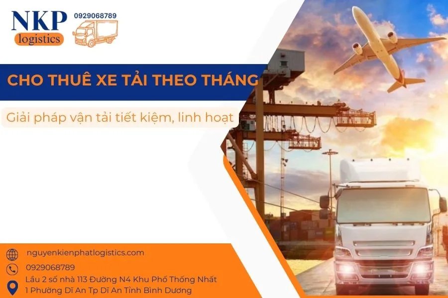 Thuê xe tải theo tháng giúp tiết kiệm chi phí không | Khám phá lợi ích và cách đăng ký nhanh chóng