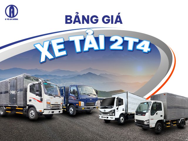Ưu đãi sốc: Xe tải 2.4 tấn giá bao nhiêu trong tháng đầy hấp dẫn?