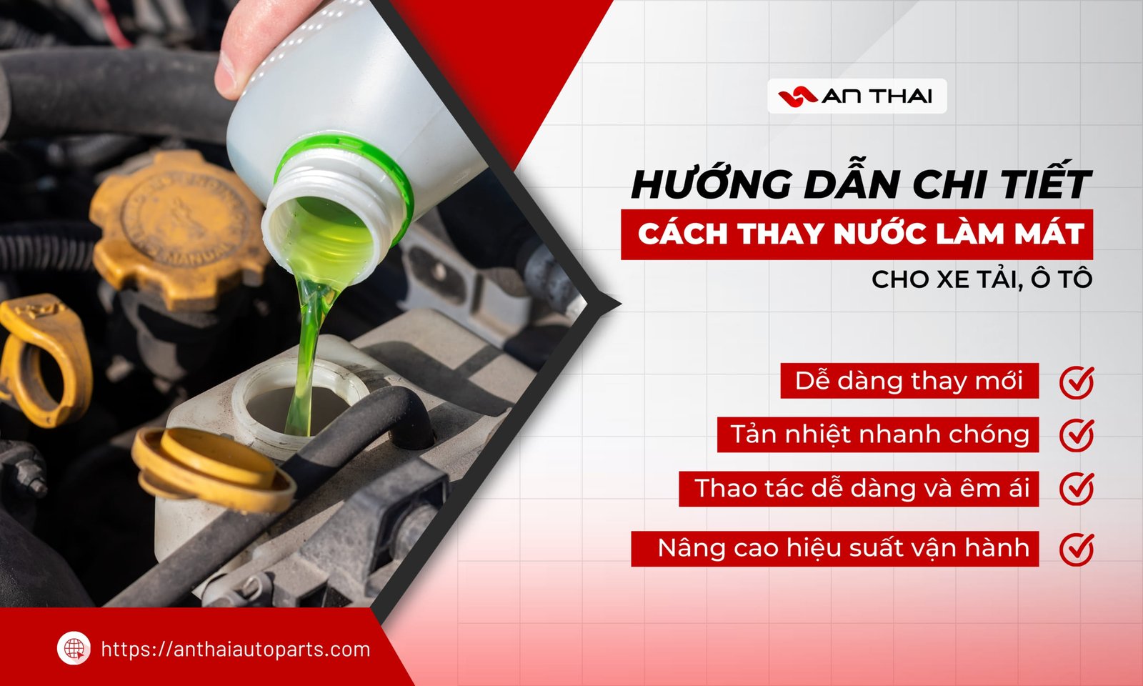 Mẹo bảo dưỡng nước làm mát xe tải đơn giản ai cũng làm được