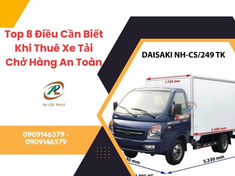 Những điều cần biết khi thuê chành xe tải đi nha trang an toàn