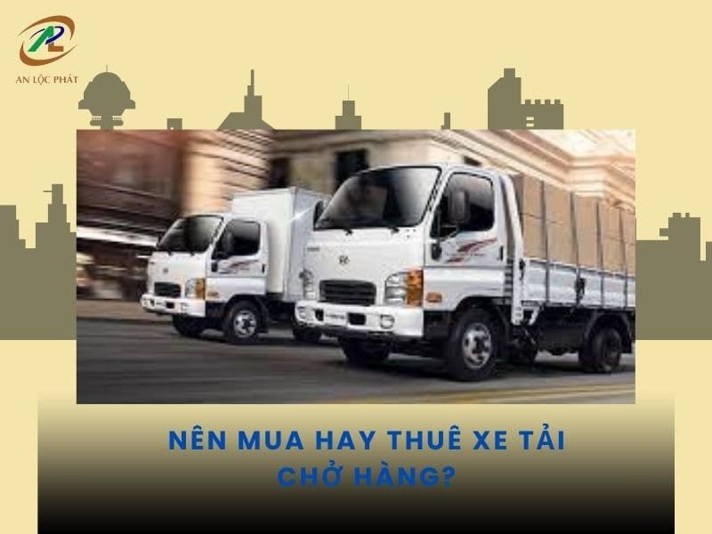 Cần thuê xe tải chuyển nhà cũ hay mới So sánh ưu nhược điểm
