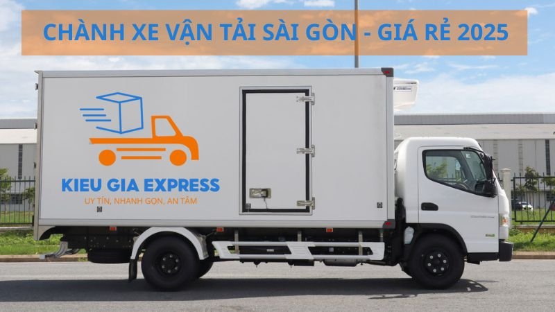 Dịch vụ chành xe vận tải sài gòn giá tốt giao hàng nhanh